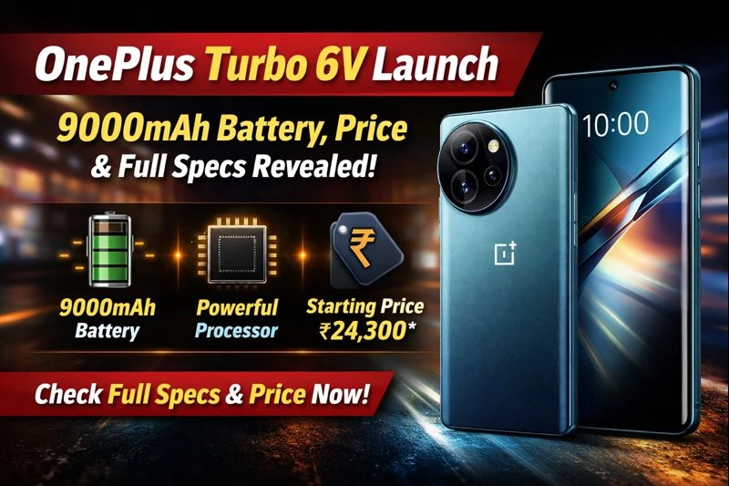 OnePlus Turbo 6V Launch: 9000mAh Battery, Price & Full Specs Revealed